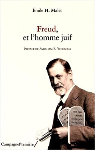 FREUD ET L'HOMME JUIF, de Émile H. Malet | portada del libro