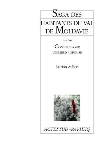 SAGA DES HABITANTS DU VAL DE MOLDAVIE SUIVI DE CONSEILS POUR, de Marion Aubert | portada del libro