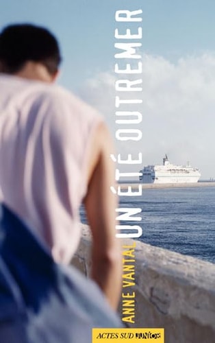 UN ETE OUTREMER, de Anne Vantal | portada del libro