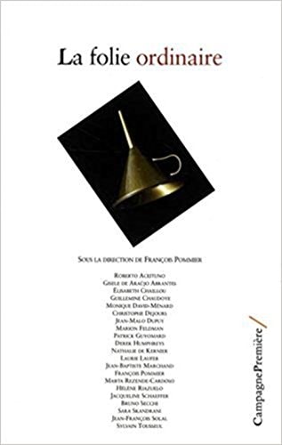 LA FOLIE ORDINAIRE, de François Pommier | portada del libro