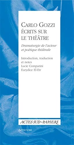 CARLO GOZZI ECRITS SUR LE THEATRE, de Carlo Gozzi | portada del libro