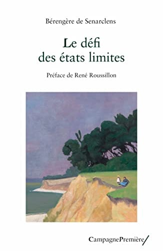 LE DEFI DES ETATS LIMITES, de Bérengère de Senarclens | portada del libro