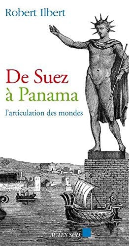 DE SUEZ A PANAMA, de Robert Ilbert | portada del libro