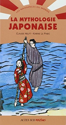 LA MYTHOLOGIE JAPONAISE, de Claude Helft | portada del libro