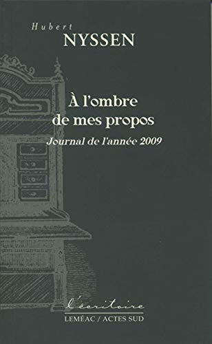 A L'OMBRE DE MES PROPOS, de Hubert Nyssen | portada del libro