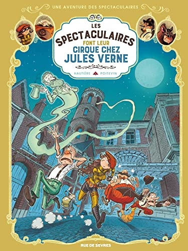 ES SPECTACULAIRES T6 LES SPECTACULAIRES, de Régis Hautière | portada del libro