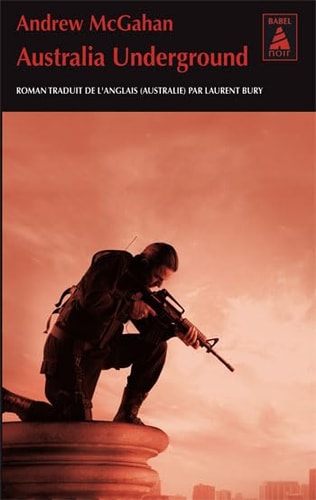 AUSTRALIA UNDERGROUND, de Mcgahan | portada del libro