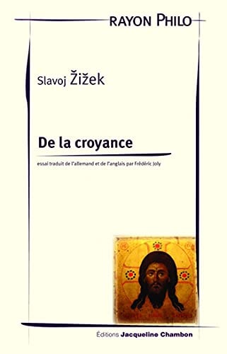 DE LA CROYANCE, de Slavoj Žižek | portada del libro