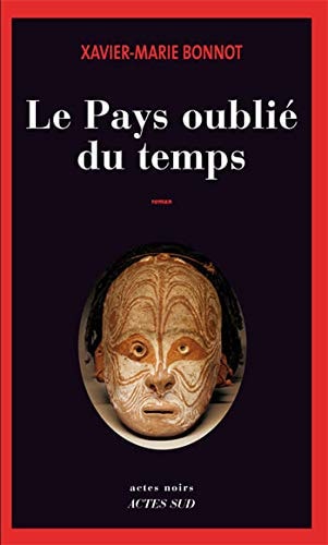 LE PAYS OUBLIE DU TEMPS, de Bonnot | portada del libro