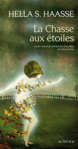 LA CHASSE AUX ETOILES, de Hella S. Haasse | portada del libro