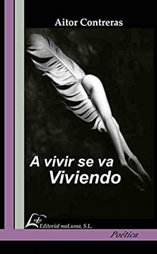 A VIVIR SE VA VIVIENDO, de CONTRERAS COBOLLO | portada del libro