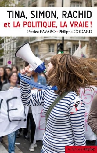 TINA, SIMON, RACHID ET LA POLITIQUE, LA VRAIE, de Patrice Favaro | portada del libro