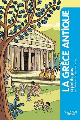 LA GRECE ANTIQUE A PETITS PAS, de Eric Dars | portada del libro