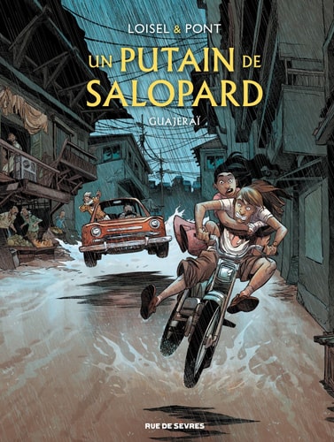 N PUTAIN DE SALOPARD T3 GUAJERAI, de Régis Loisel | portada del libro