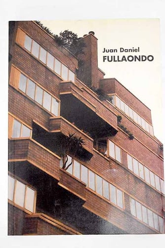 JUAN DANIEL FULLAONDO : OBRA CONSTRUIDA (ESP-ING), de FULLAONDO | portada del libro