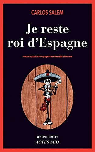 JE RESTE ROI DESPAGNE, de Carlos Salem | portada del libro