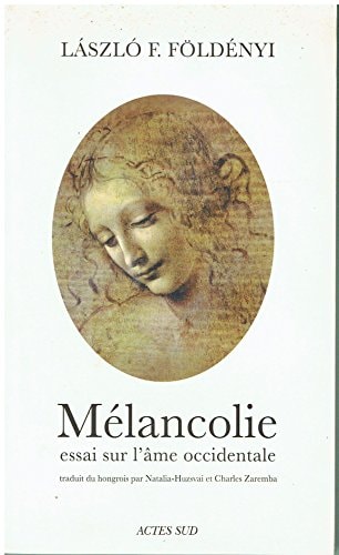 MELANCOLIE, de F. László Földényi | portada del libro