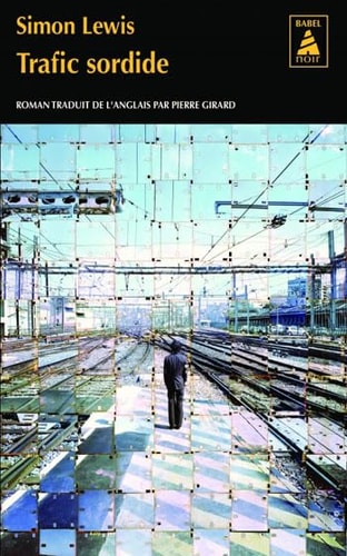 TRAFIC SORDIDE, de Simon Lewis | portada del libro
