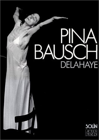 Pina Bausch, de DELAHAYE GUY | portada del libro