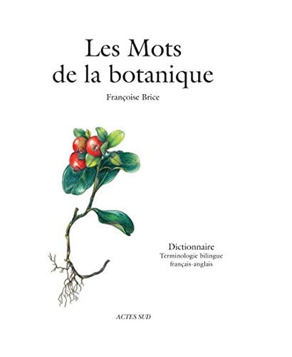 LES MOTS DE LA BOTANIQUE, de Françoise Brice | portada del libro