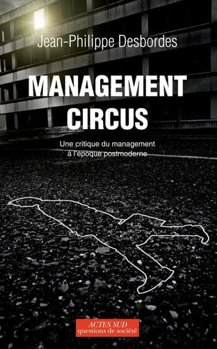 MANAGEMENT CIRCUS, de Jean-Philippe Desbordes | portada del libro