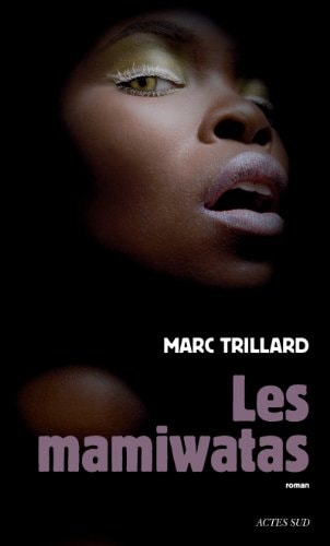 LES MAMIWATAS, de Marc Trillard | portada del libro