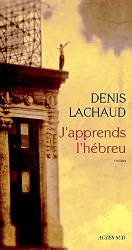 J'APPRENDS L'HEBREU, de Denis Lachaud | portada del libro