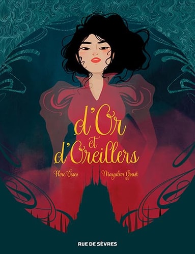 'OR ET D'OREILLERS, de Mayalen Goust | portada del libro