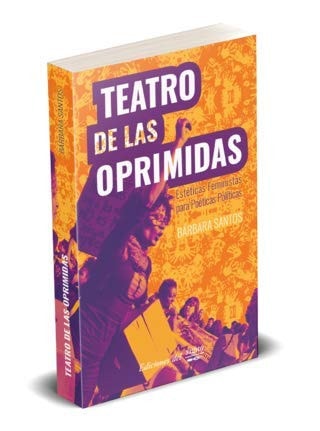 TEATRO DE LAS OPRIMIDAS, de Bárbara Santos | portada del libro