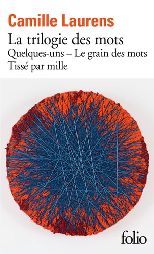 LA TRILOGIE DES MOTS, de Camille Laurens | portada del libro