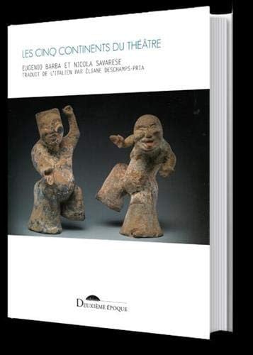 LES CINQ CONTINENTS DU THEÂTRE, de BARBA EUGENIO#S | portada del libro