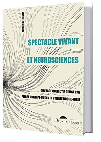 SPECTACLE VIVANT ET NEUROSCIENCES, de PHILIPPE-MEDEN | portada del libro