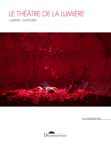 LE THEATRE DE LA LUMIERE, de CASTAINGT LAURE | portada del libro