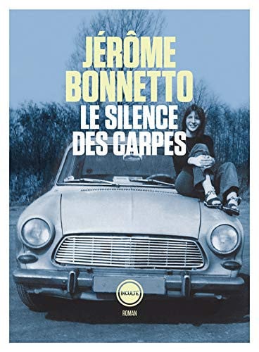 LE SILENCE DES CARPES, de JERÂME BONNETTO | portada del libro