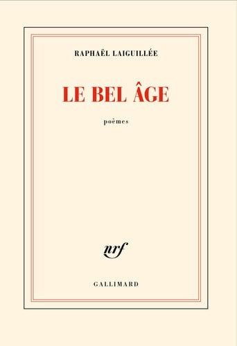 LE BEL AGE, de Raphaël Laiguillée | portada del libro