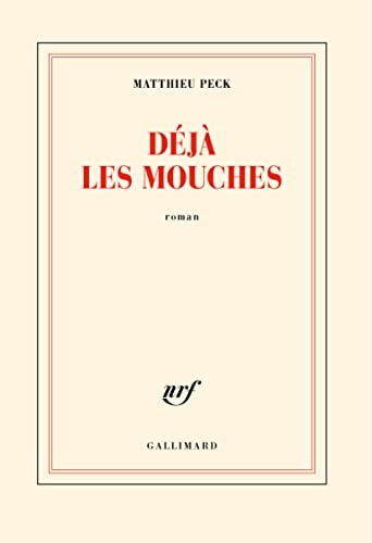DEJA LES MOUCHES, de Matthieu Peck | portada del libro