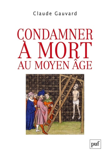 ONDAMNER A MORT AU MOYEN AGE, de Claude Gauvard | portada del libro