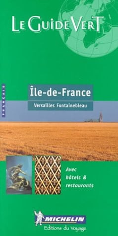 GUIA VERDE ILE DE FRANCE (FRANCES), de SIN AUTOR | portada del libro