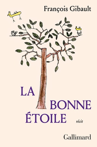 LA BONNE ETOILE, de François Gibault | portada del libro