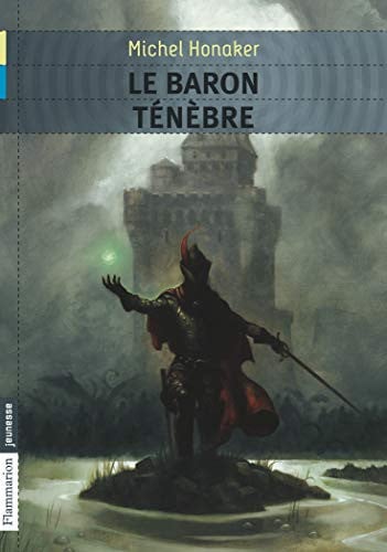 E BARON TENEBRE, de HONAKER MICHEL | portada del libro
