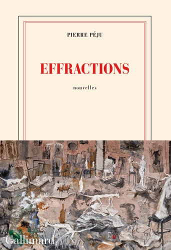 EFFRACTIONS, de Pierre Péju | portada del libro
