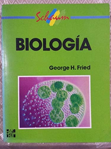 BIOLOGIA(SCHAUM)N.S., de FRIED | portada del libro