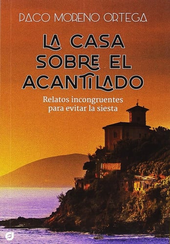 La casa sobre el acantilado, de Moreno Ortega | portada del libro
