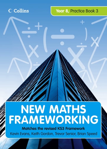 NEW MATHS FRAMEWORKING Y8 PRACTICE BOOK 3, de Kevin Evans | portada del libro