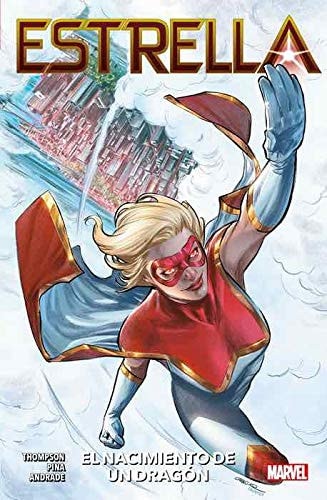 ESTRELLA: EL NACIMIENTO DE UN DRAGON, de THOMPSON | portada del libro