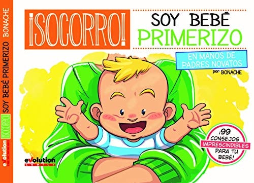 SOCORRO SOY BEBE PRIMERIZO, de CARLOS BONACHE | portada del libro