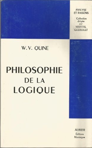 PHILOSOPHIE DE LA LOGIQUE, de Quine | portada del libro