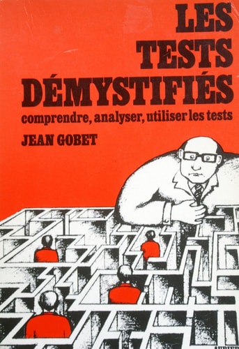 LES TESTS DEMYSTIFIES COMPRENDRE, ANALYSER, UTILISER LES TES, de Gobet | portada del libro
