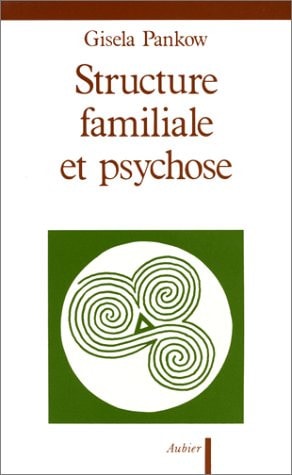STRUCTURE FAMILIALE ET PSYCHOSE, de Pankow | portada del libro