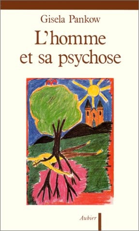 L'HOMME ET SA PSYCHOSE, de Gisela Pankow | portada del libro